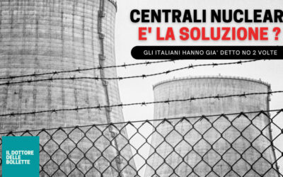 LE CENTRALI NUCLEARI SONO LA SOLUZIONE ?